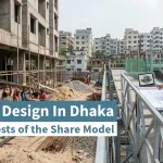 Building design in Dhaka — hidden costs of share model apartment construction, Task Design & Consultancy